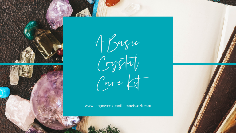 A Basic Crystal Care Kit